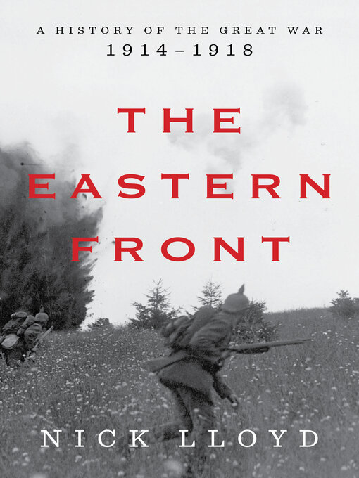 Title details for The Eastern Front by Nick Lloyd - Available